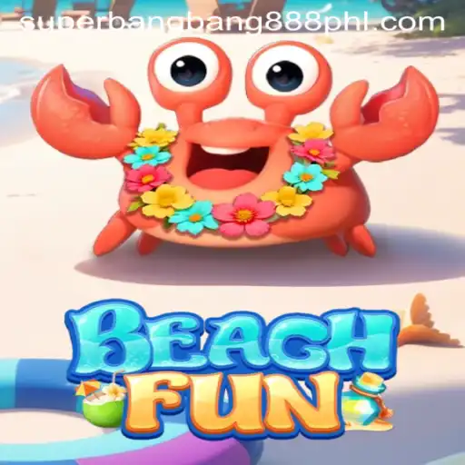 BeachFun: Dive into the Excitement of SuperBangBang888
