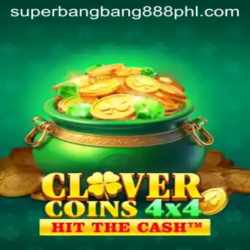 CloverCoins4x4: The New Exciting Spin on SuperBangBang888