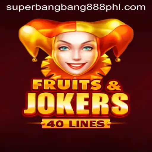 Exploring the Exciting World of FruitsAndJokers40 and SuperBangBang888
