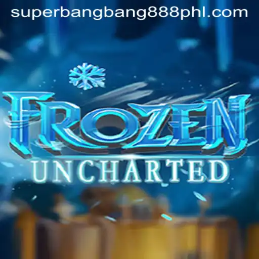 FrozenUncharted: Navigating New Frontiers with SuperBangBang888