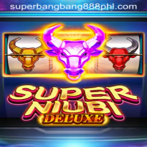 Discover the Excitement of SuperNiubiDeluxe with SuperBangBang888